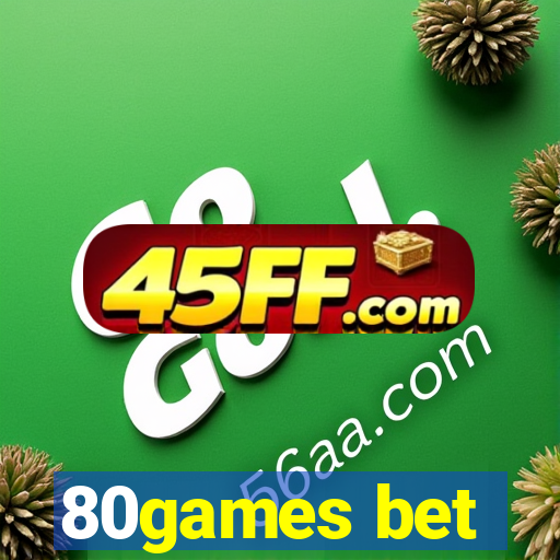 80games bet